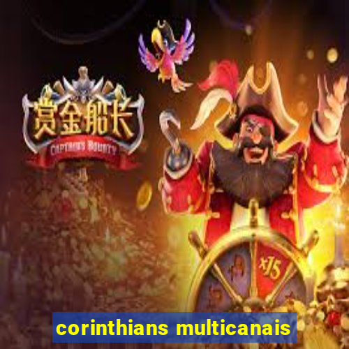 corinthians multicanais